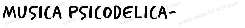 MUSICA PSICODELICA字体转换